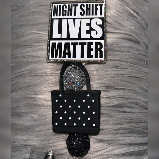 Night Shift Lives Matter 🖤