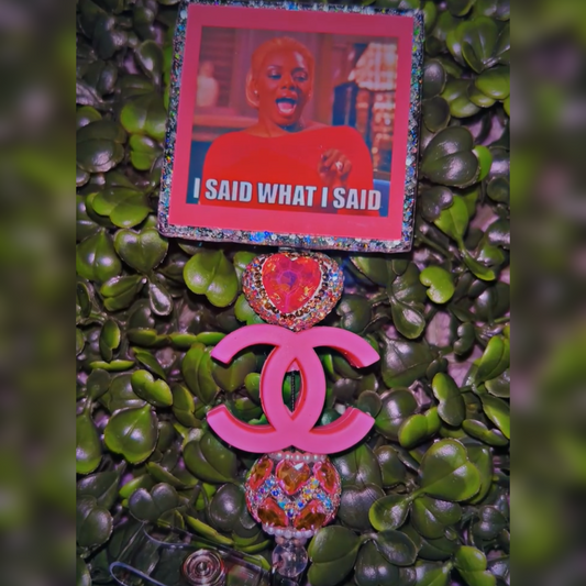 I Said What I Said🩷