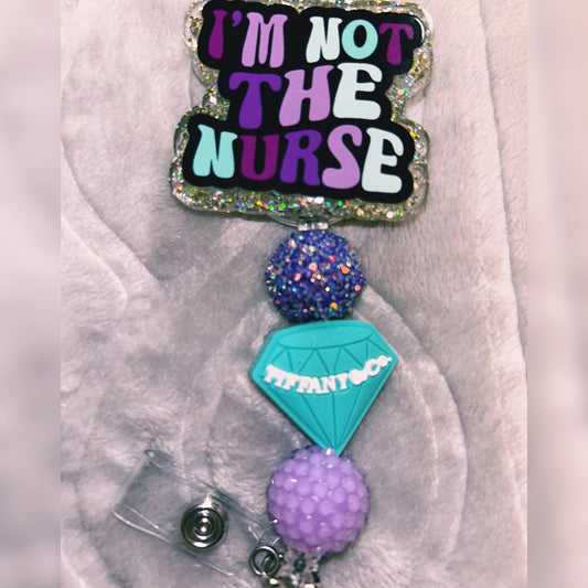 I'm not the Nurse 💜